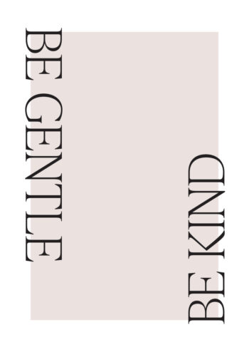 Poster Be gentle Be kind Poster 1