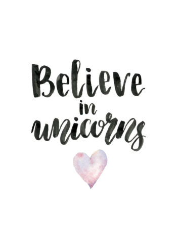 Poster Believe in unicorns Poster 1